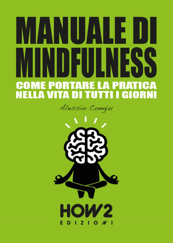 Manuale di Mindfulness - Come portare la pratica nella vita di tutti i giorni